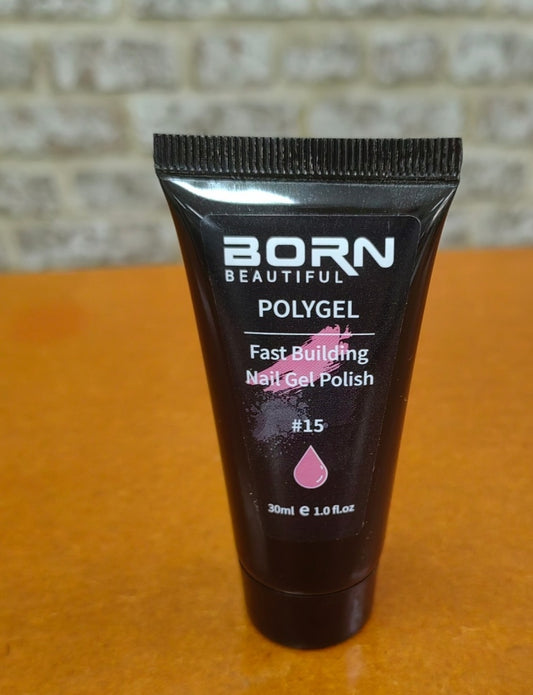 Born Beautiful Poly gel 30ml #15